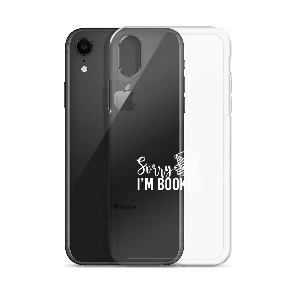 Sorry I’m Booked iPhone Case