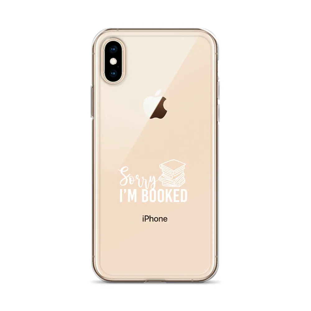 Sorry I’m Booked iPhone Case