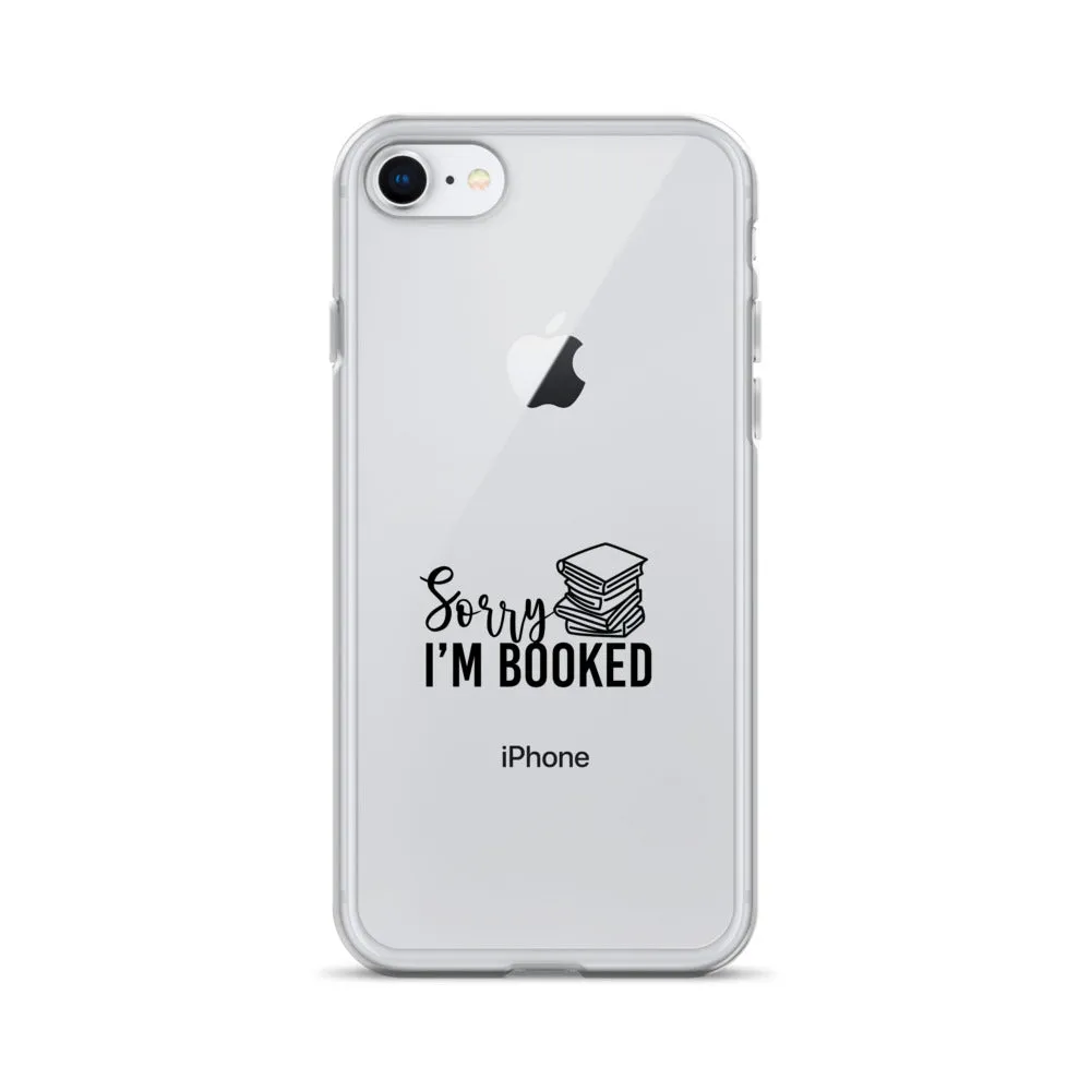 Sorry I’m Booked iPhone Case