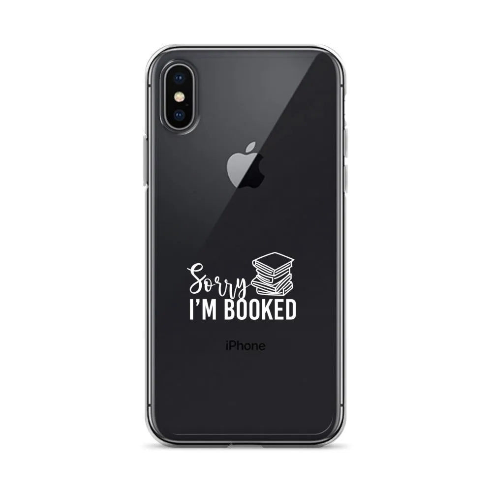 Sorry I’m Booked iPhone Case