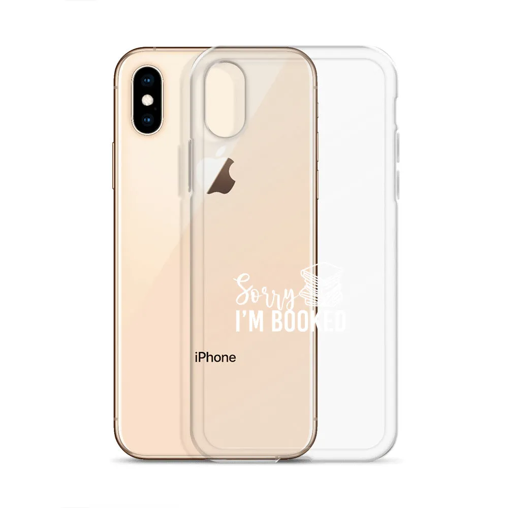 Sorry I’m Booked iPhone Case