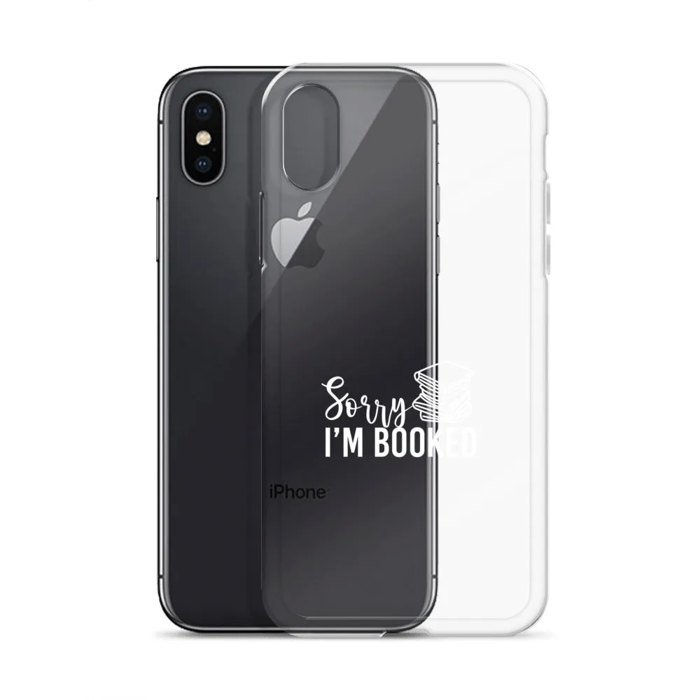 Sorry I’m Booked iPhone Case