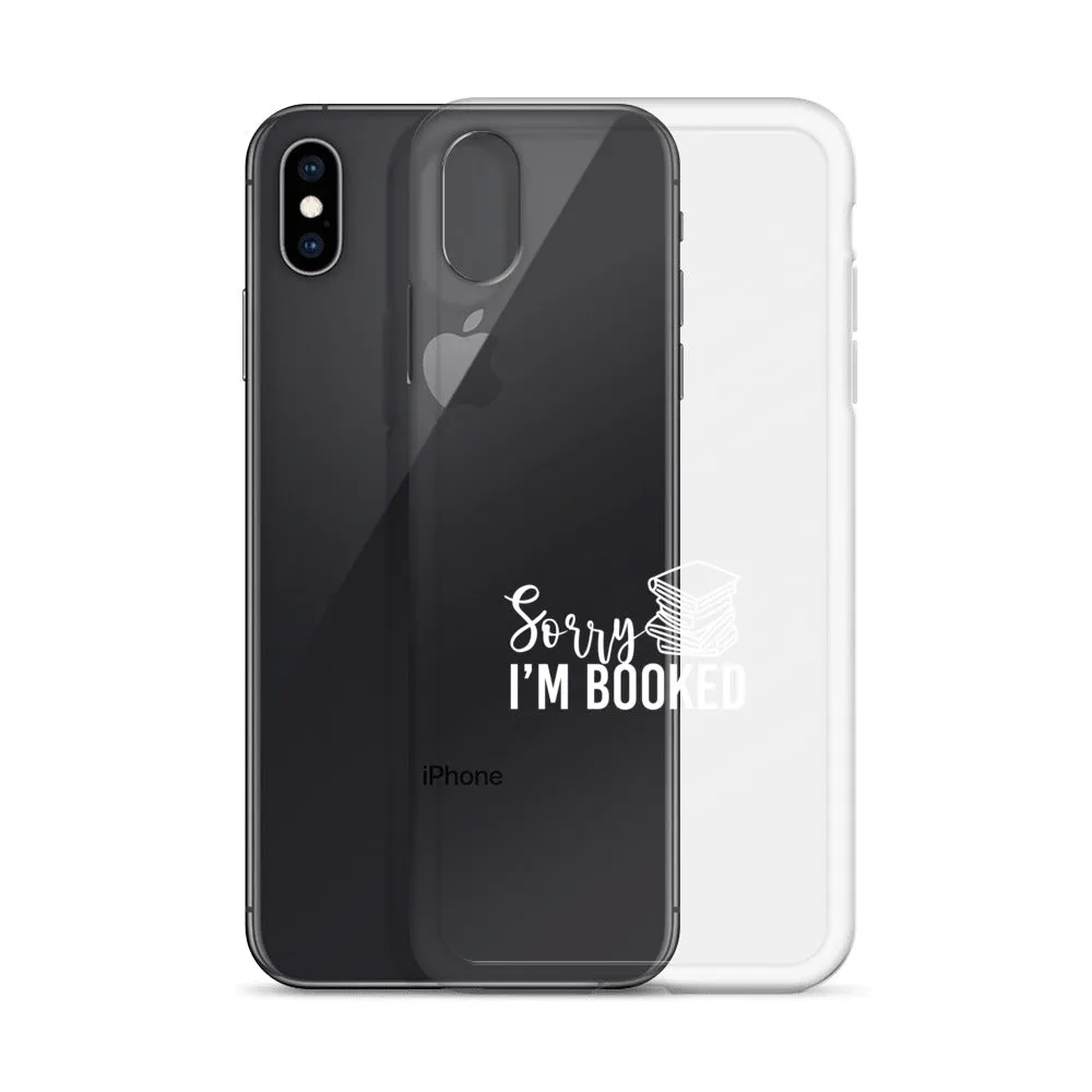 Sorry I’m Booked iPhone Case