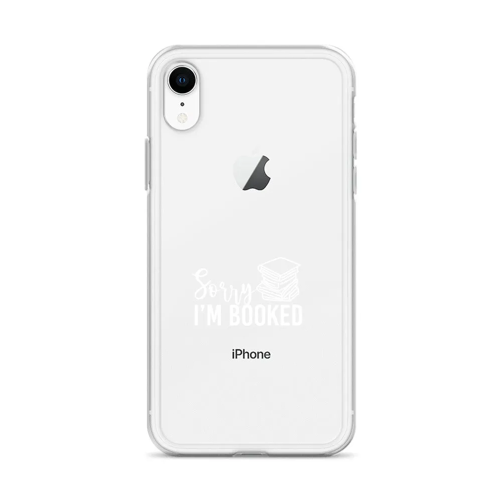 Sorry I’m Booked iPhone Case