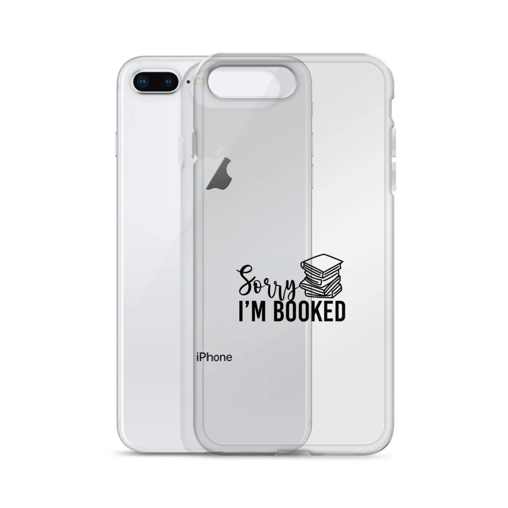 Sorry I’m Booked iPhone Case