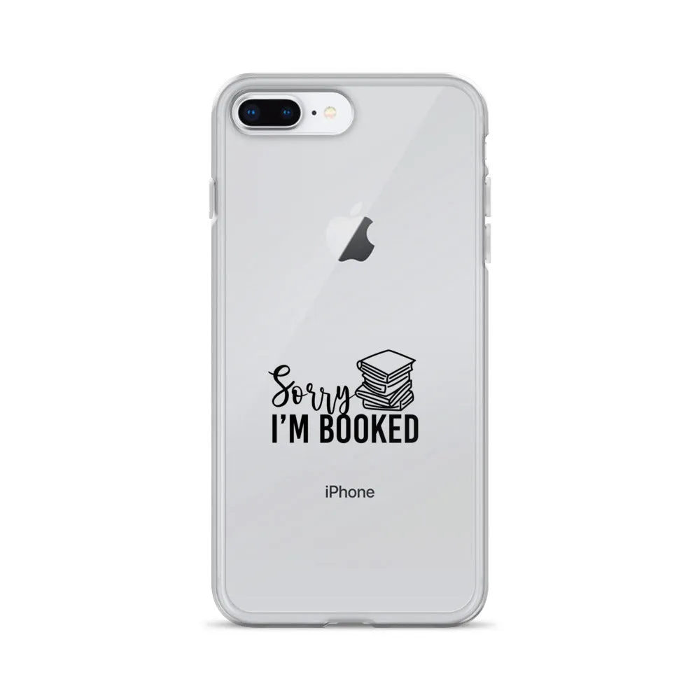 Sorry I’m Booked iPhone Case